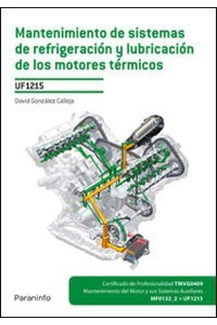 Mantenimiento de sistemas de refrigeración y lubricación de los motores térmicos