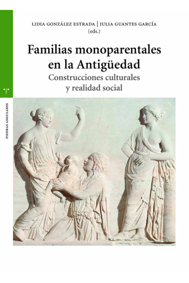 FAMILIAS MONOPARENTALES EN LA ANTIGUEDAD