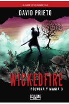 WICKEDFIRE POLVORA Y MAGIA 3