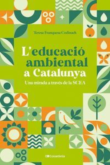 L'educació ambiental a Catalunya. Una mirada a través dela SCEA