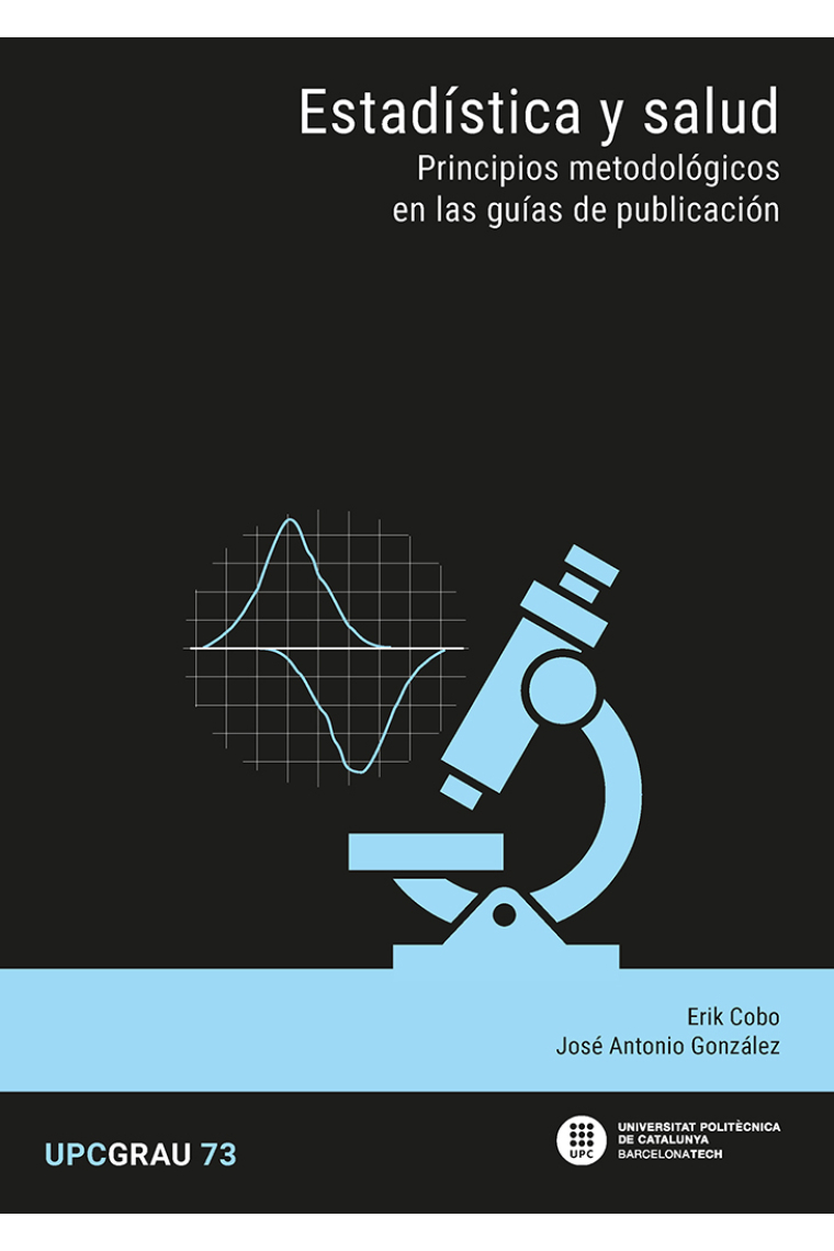 Estadística y salud. Principios en las guías de publicación