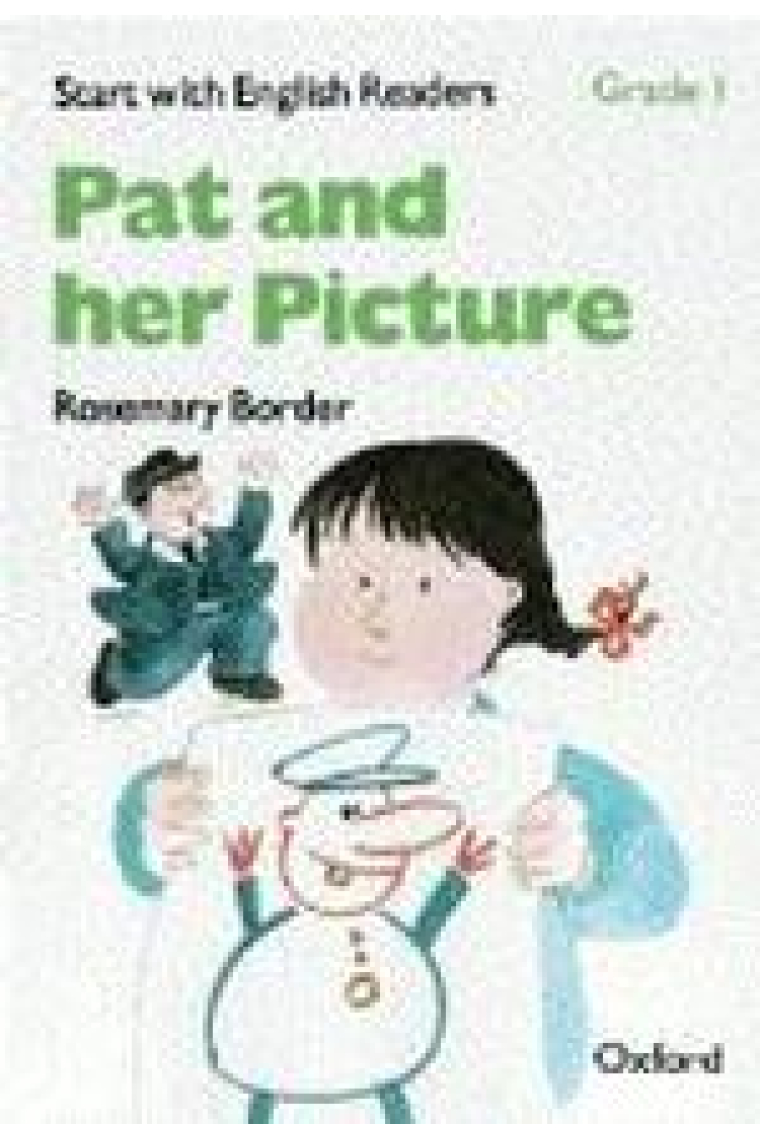 Pat and her picture. Grade 1 (start with english readers)