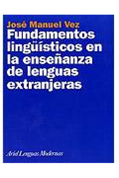 Fundamentos lingüísticos en la enseñanza de lenguas extranjeras