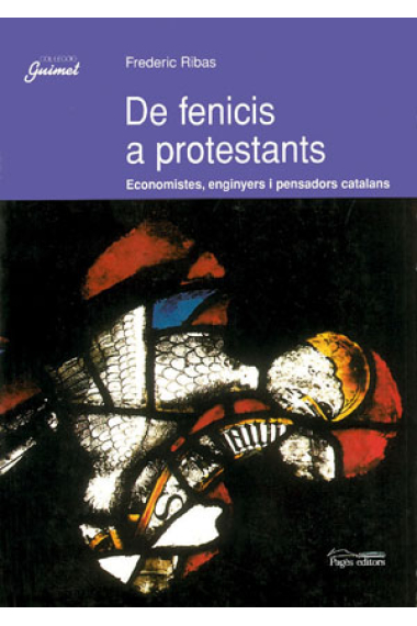 De fenicis a protestants. Economistes, enginyers i pensadors catalans