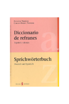 Diccionario de refranes español y alemán / Sprichworterbuch deutsch und spanisch