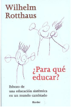 ¿ Para qué educar ?