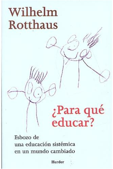 ¿ Para qué educar ?