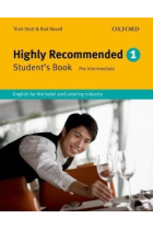 Highly Recommended 1. Student's book. (New edition). English for the Hotel and Catering Industy