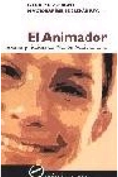 El animador. Buenas  prácticas de acción sociocultural