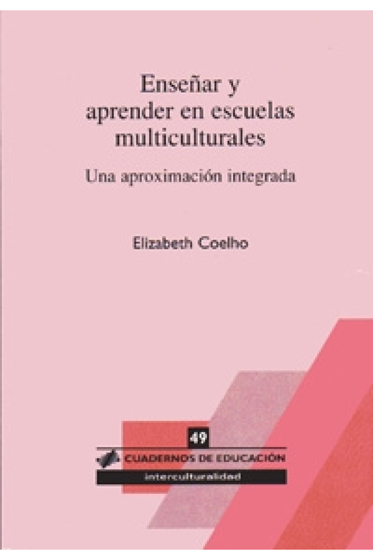 Enseñar y aprender en escuelas multiculturales: una aproximación integrada