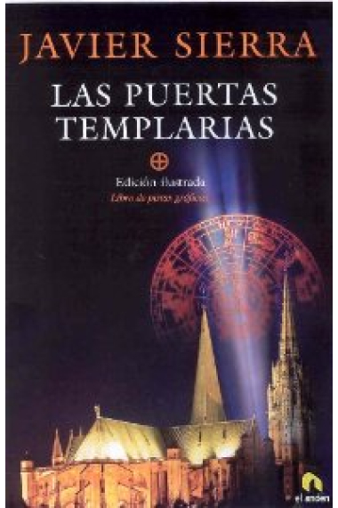 Las puertas templarias. Edición Ilustrada