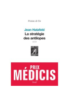 La stratégie es antilopes (Premi Médicis 2007)