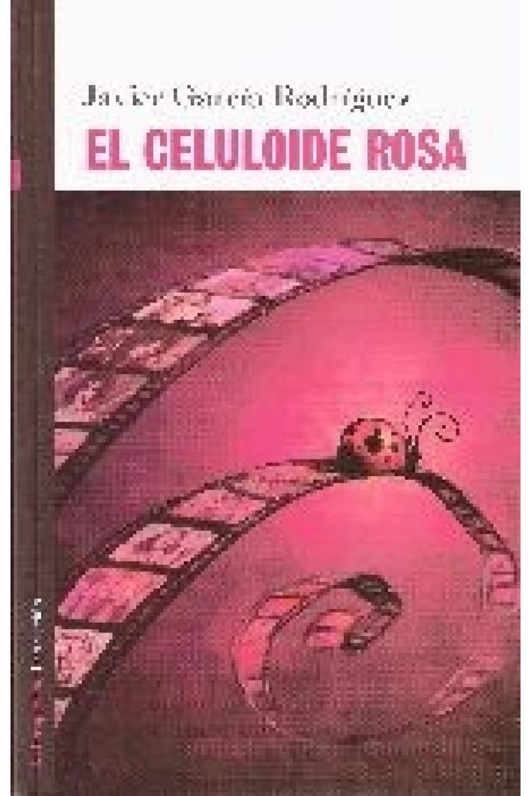 El celuloide rosa. Un paseo por la historia del cine de la mano de personajes homosexuales