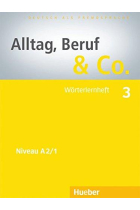 Alltag, Beruf & Co. 3, Wörterlernheft