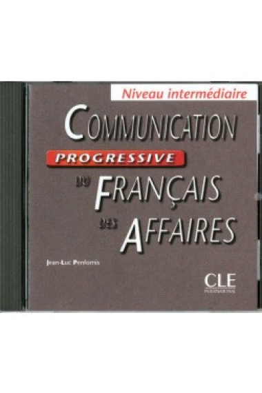 Communication progressive du français des affaires. CD Audio Niveau Intermédiaire