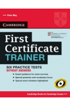 First Certificate Trainer Six Practice Tests without answers