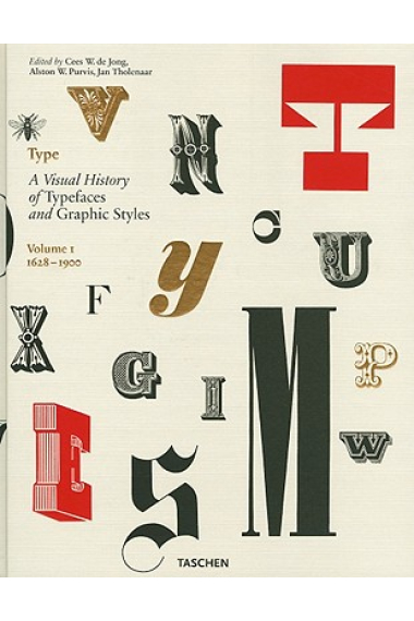 Type. A Visual History of Typefaces and Graphic Styles: Vol. 1