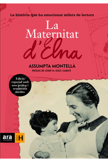 La Maternitat d'Elna (Edició especial amb nou pròleg i testimonis inèdits)