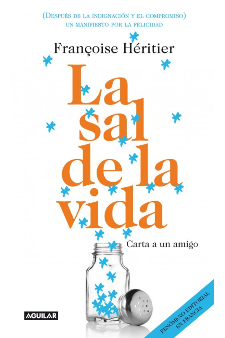 La sal de la vida : Carta a un amigo