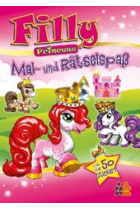 Filly Princess. Mal- und Rätselspass.