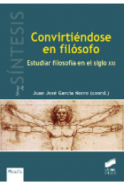 Convirtiendose en filósofo: estudiar filosofía en el siglo XXI