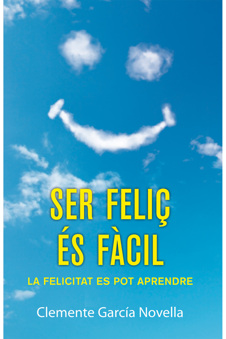 Ser feliç és fàcil