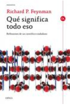 Qué significa todo eso?. Reflexiones de un científico-ciudadano