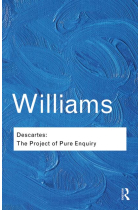 Descartes: the project of pure enquiry