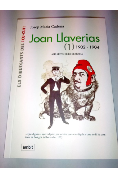 Joan Llaverias (1) 1902-1904. Amb motiu de lo Sèrbia