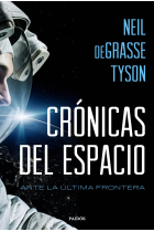 Crónicas del espacio. Ante la última frontera