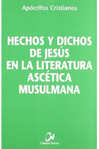 Hechos y dichos de Jesús en la literatura ascética musulmana