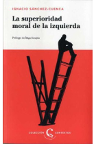 La superioridad moral de la izquierda