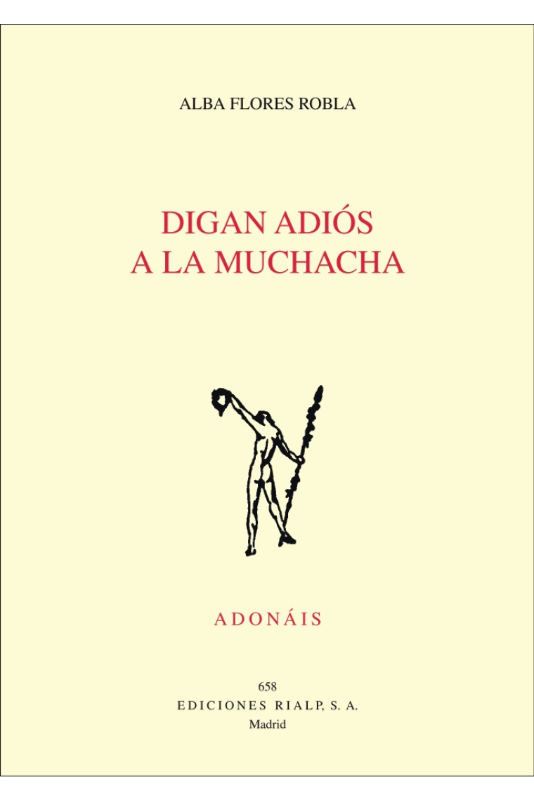 Digan adiós a la muchacha (Premio Adonais 2017)