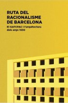 Ruta del Racionalisme Barcelona. El GATCPAC i l'arquitectura dels anys 1930