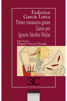 Primer romancero gitano / Llanto por Ignacio Sánchez Mejías