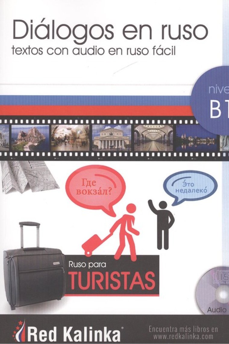 Diálogos en ruso para turistas. Nivel B1. Con traducción al español y audio