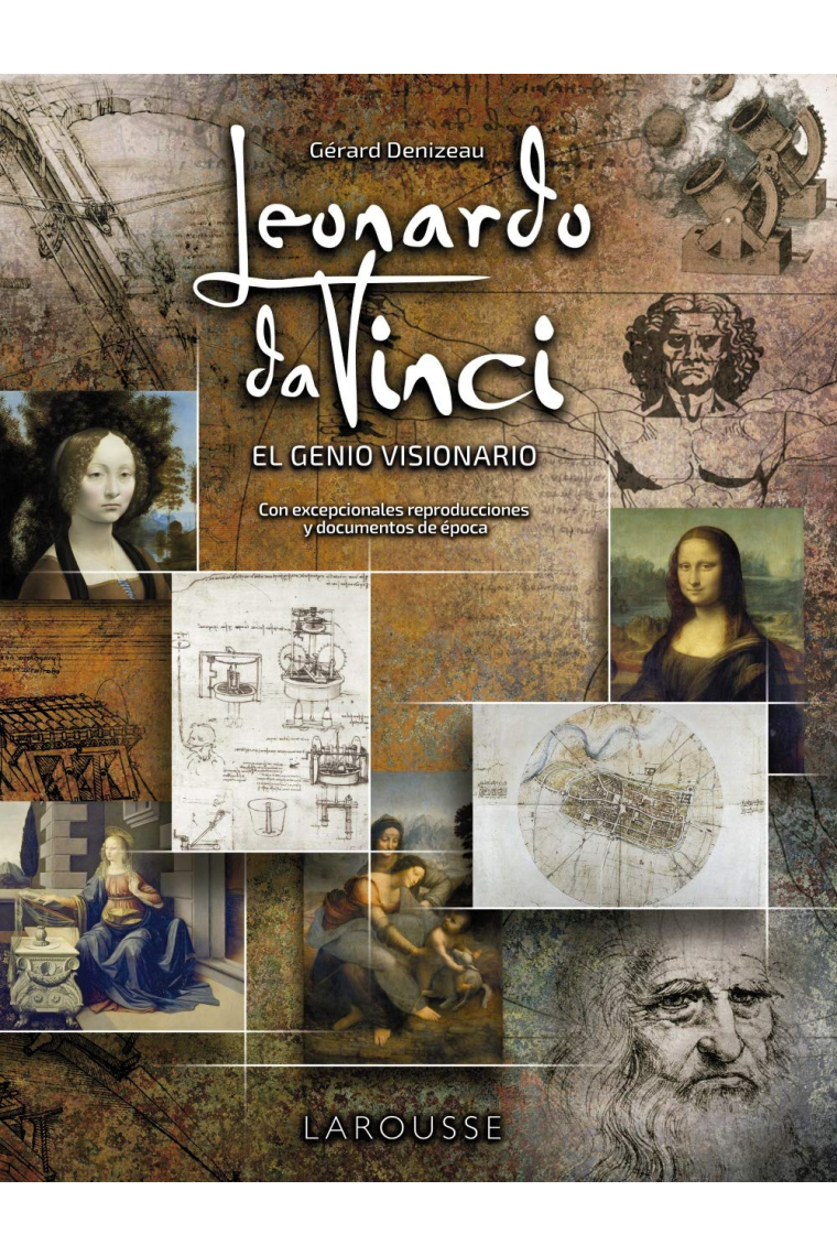 Leonardo da Vinci. El genio visionario