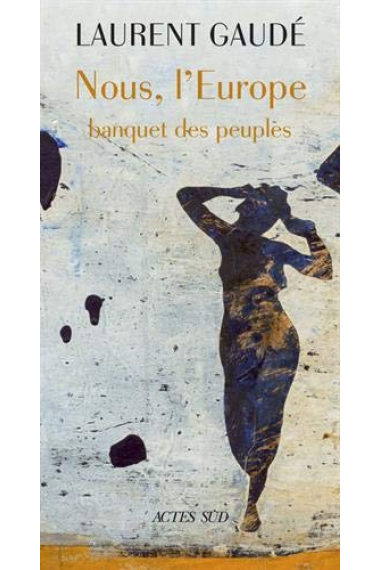 Nous, l'Europe : Banquet des peuples (Domaine français)