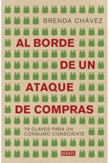 Al borde de un ataque de compras. Consumo responsable, comercio justo y desarrollo sostenible