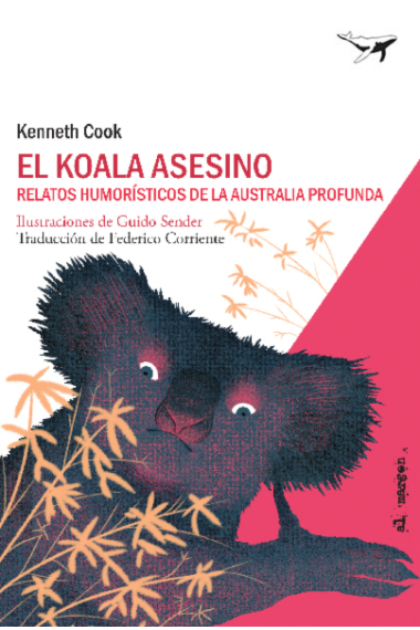 El koala asesino. Relatos humorísticos de la Australia profunda