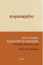 Diccionario sánscrito-español. Mitología, filosofía y yoga