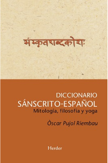 Diccionario sánscrito-español. Mitología, filosofía y yoga