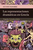 Las representaciones dramáticas en Grecia (Tragedia, Comedia y Sátira)