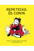 Repeteixo, és conya