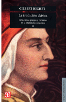 La tradición clásica: influencias griegas y romanas en la literatura occidental (Tomo II)