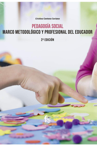 Pedagogía Social.marco Metodológico Y Personal Del Educador-2 Ed