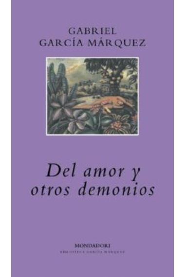 Del amor y otros demonios