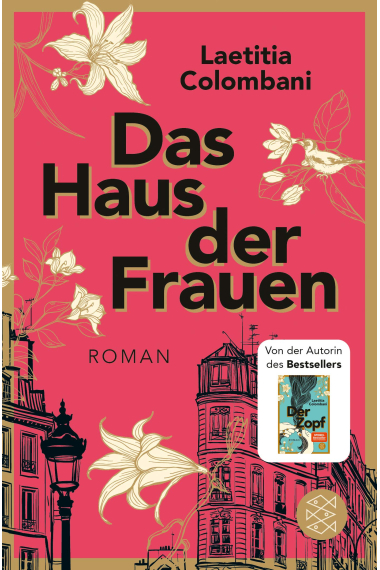 Das Haus der Frauen: Roman