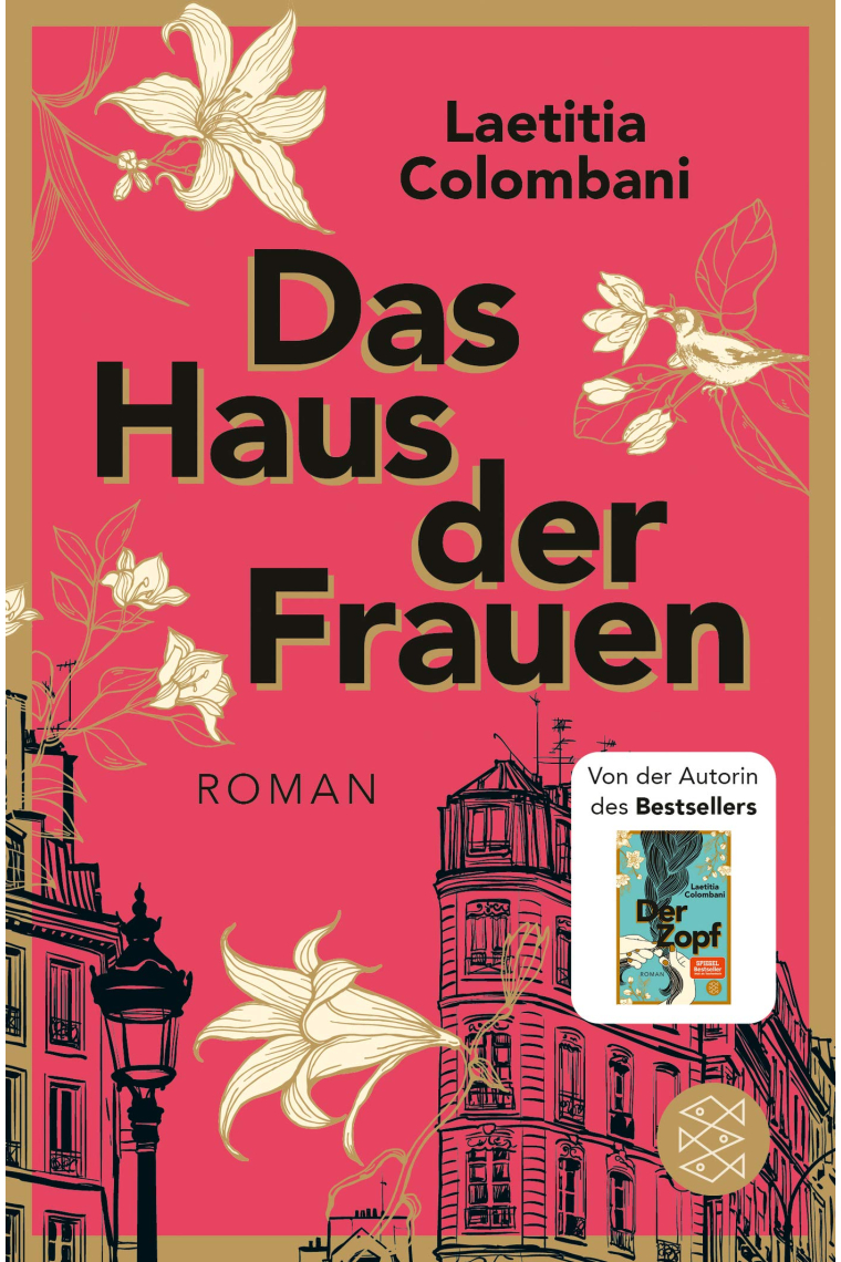 Das Haus der Frauen: Roman