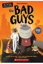 BAD GUYS MOVIE (Movie Novelization)